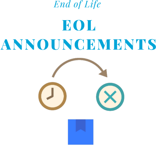 End of Life Announcements